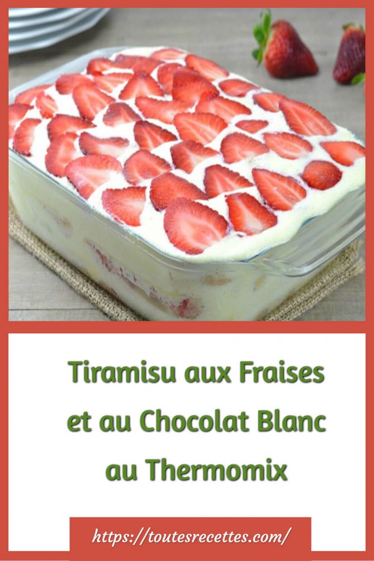 Tiramisu Aux Fraises Et Au Chocolat Blanc Au Thermomix Toutes Recettes