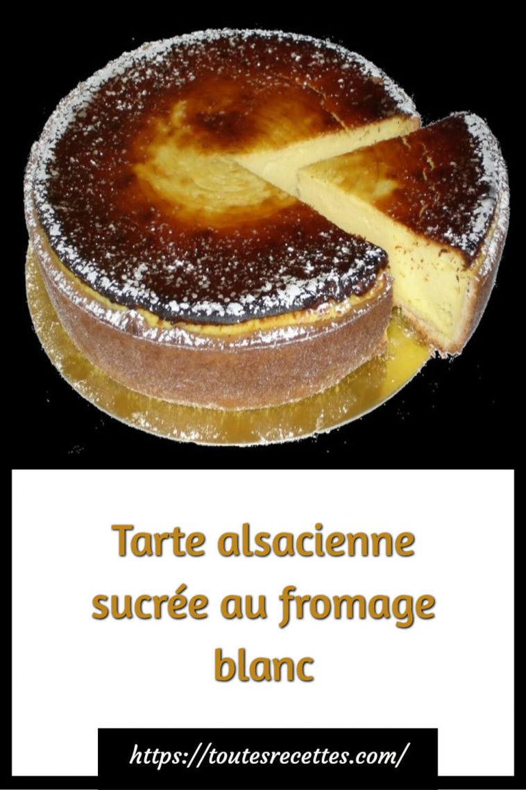 Tarte Alsacienne Sucrée Au Fromage Blanc Toutes Recettes 